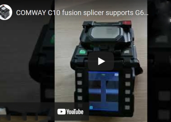 COMWAY C10 fusion splicer supports G654E optical fiber fusion for 5G