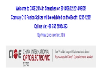 Welcome to CIOE 2014 in Shenzhen on 2014/09/02-2014/09/05!